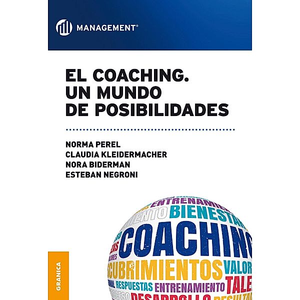 El coaching. Un mundo de posibilidades, Norma Perel, Claudia Kleidermacher, Nora Biderman, Esteban Negroni