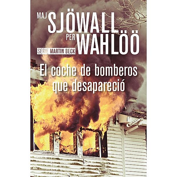 El coche de bomberos que desapareció / Inspector Martin Beck Bd.5, Maj Sjöwall, Per Wahlöö