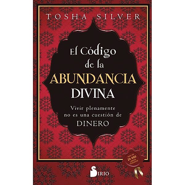 El código de la abundancia divina, Tosha Silver
