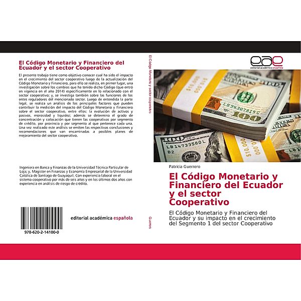 El Código Monetario y Financiero del Ecuador y el sector Cooperativo, Patricia Guerrero