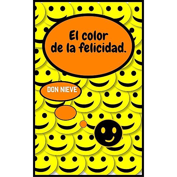 El color de la felicidad., Don Nieve