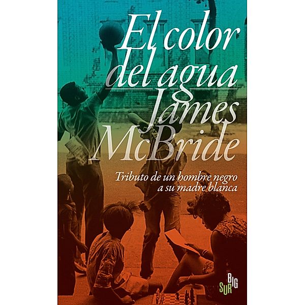 El color del agua, James McBride