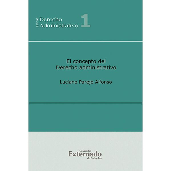 El concepto del Derecho administrativo, Luciano Parejo Alfonso