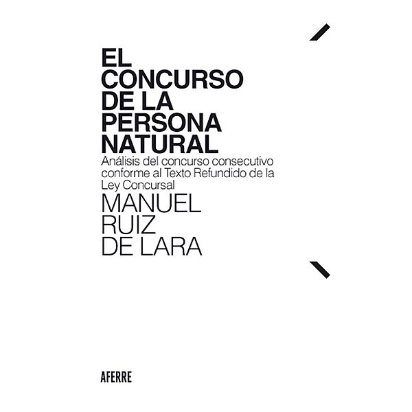 El concurso de la persona natural, Manuel Ruiz de Lara