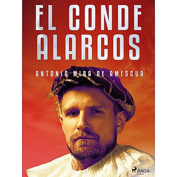 El conde Alarcos, Antonio Mira de Amescua