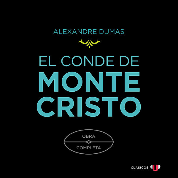 El Conde de Montecristo, Alexandre Dumas