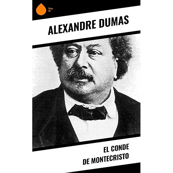 El conde de Montecristo, Alexandre Dumas