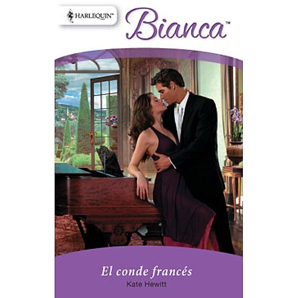El conde francés / Bianca, Kate Hewitt