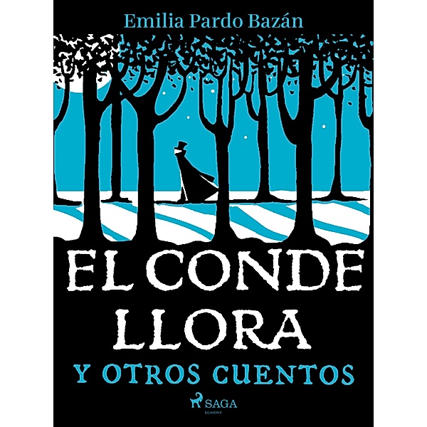 El conde llora y otros cuentos, Emilia Pardo Bazán
