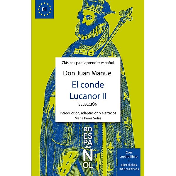 El conde Lucanor II / Clásicos ELE Bd.2, Don Juan Manuel