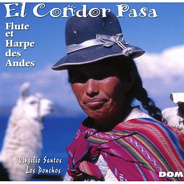 El Condor Pasa-Flöte Und Harfe Der Anden, Virgilio Santos, Los Ponchos