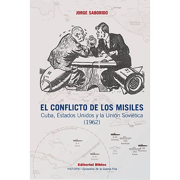 El conflicto de los misiles / Historia, Jorge Saborido