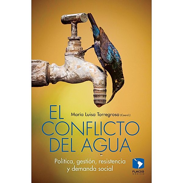 El conflicto del agua, María Luisa Torregrosa y Armentia, Juana Amalia Salgado López, Itzkuahtli Zamora Saénz, Montserrat Iliana Gómez Valdez, Jacinta Palerm-Viqueira, Silvia González Quintero, Carolina Escobar Neira, María Guadalupe Díaz Santos, Jordi Vera Cartas, José Esteban Castro, Karina Beatriz Kloster, Gabriela Cabestany Ruiz, Beatriz Torres Beristain, José Agüero Rodríguez, Julia Tepetla Montes, Alex Ricardo Caldera Ortega, Daniel Tagle Zamora