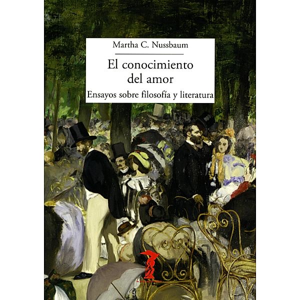 El conocimiento del amor / La balsa de la Medusa, Martha C. Nussbaum