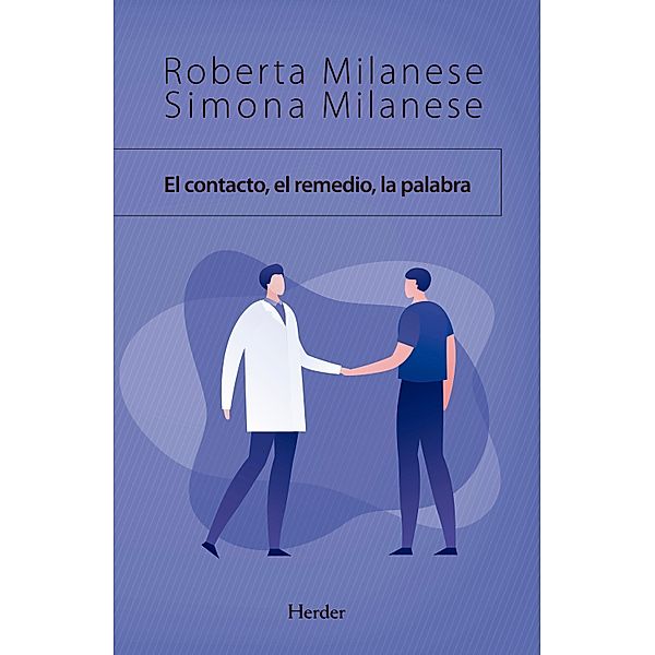 El contacto, el remedio, la palabra, Roberta Milanese