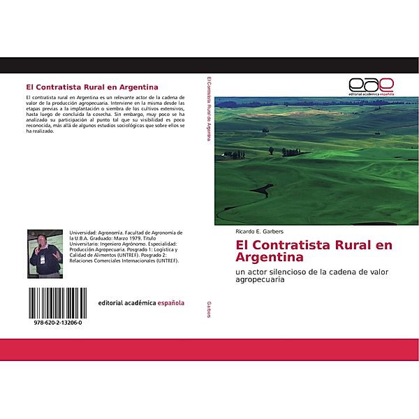 El Contratista Rural en Argentina, Ricardo E. Garbers