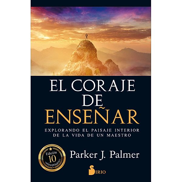 El coraje de enseñar, Parker J. Palmer