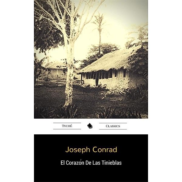 El Corazo n De Las Tinieblas, Joseph Conrad