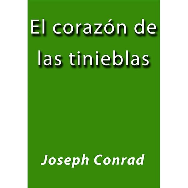 El corazón de las tinieblas, Joseph Conrad