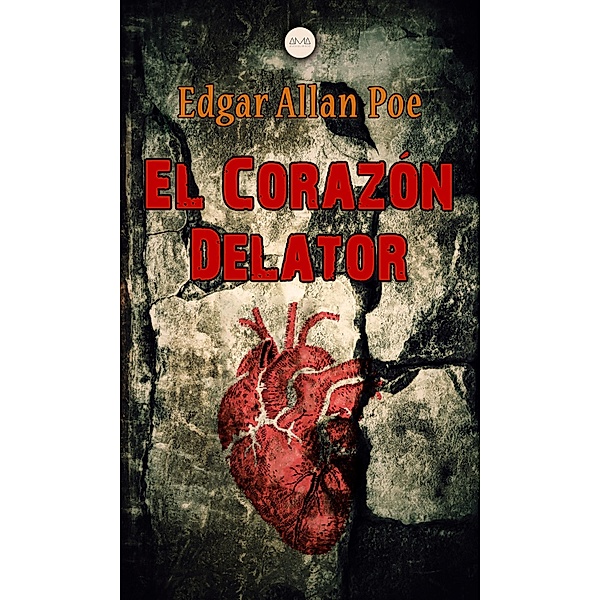 El Corazón Delator, Edgar Allan Poe