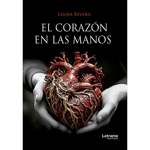 El corazón en las manos, Laura Rivera