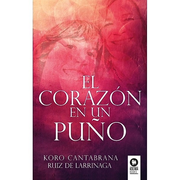 El corazón en un puño, Koro Cantabrana Ruiz de Larrínaga