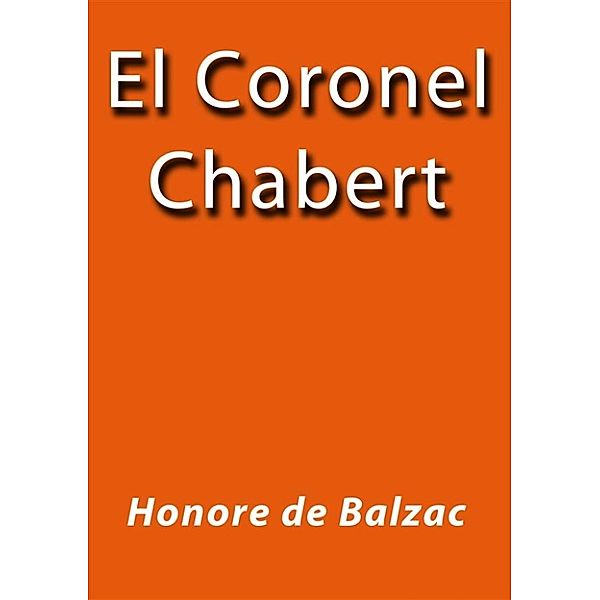 El coronel Chabert, Honoré de Balzac