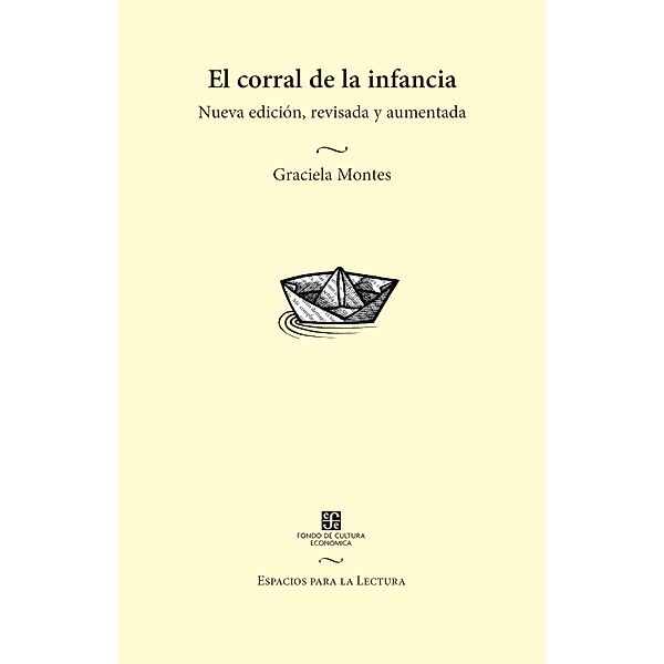 El corral de la infancia / Espacios para la Lectura, Graciela Montes