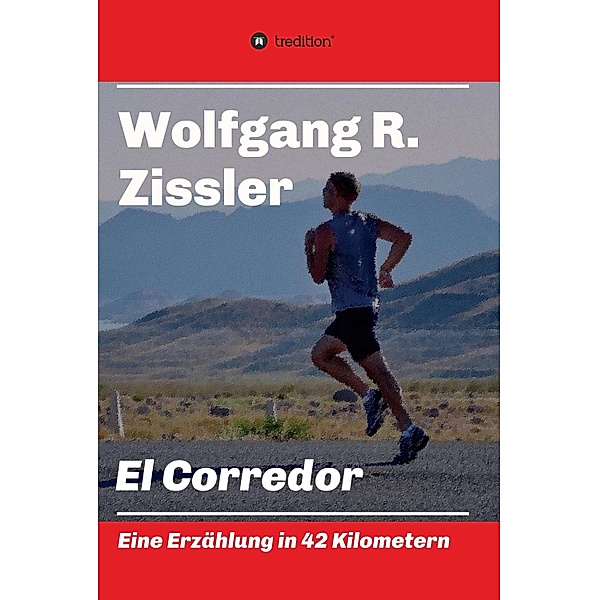 El Corredor, Wolfgang R. Zissler