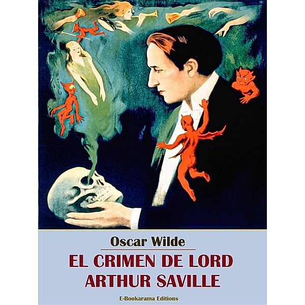 El crimen de Lord Arthur Saville, Oscar Wilde