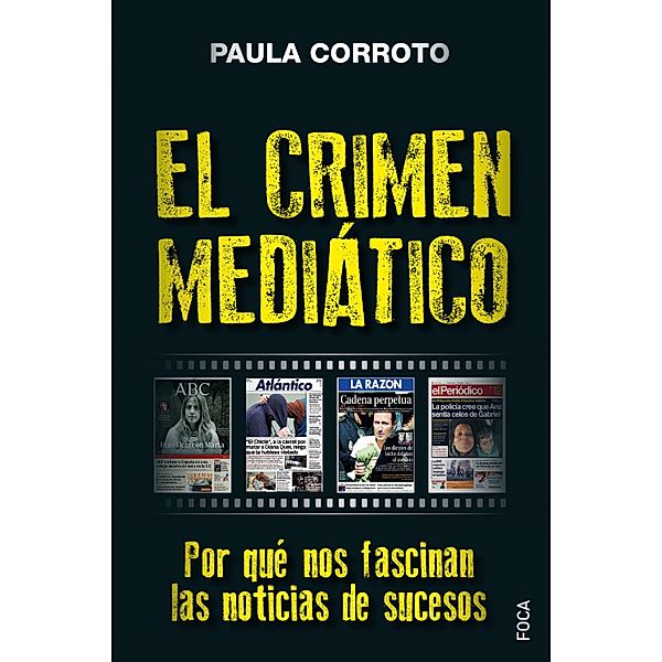 El crimen mediático / Investigación Bd.176, Paula Corroto