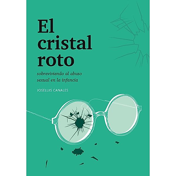 El cristal roto, Joseluis Canales