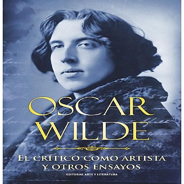 El crítico como artista, Oscar Wilde