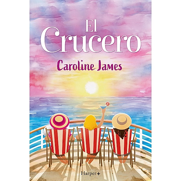 El crucero, Caroline James