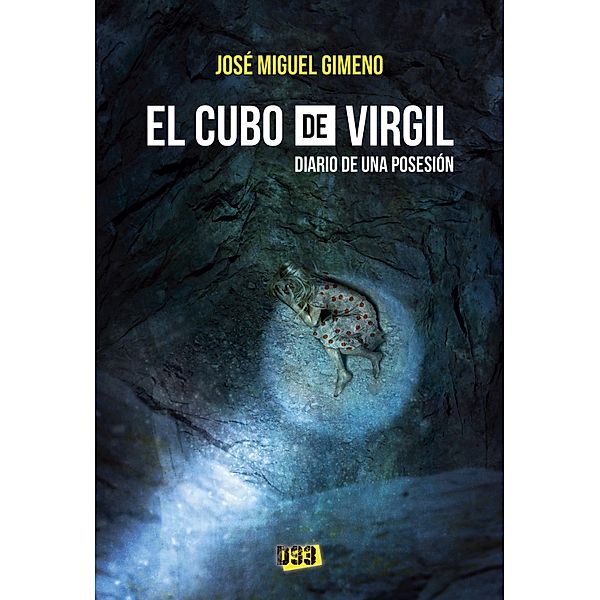 El cubo de Virgil, José Miguel Gimeno