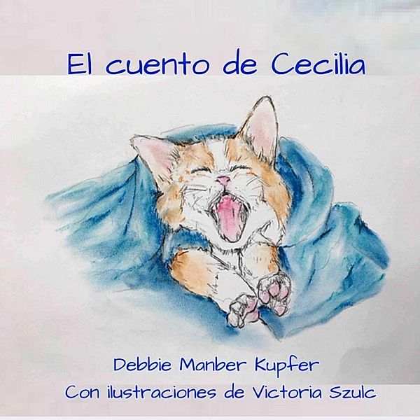 El cuento de Cecilia, Debbie Manber Kupfer