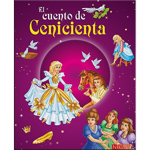 El cuento de Cenicienta / Mundo de cuentos, Karla S. Sommer