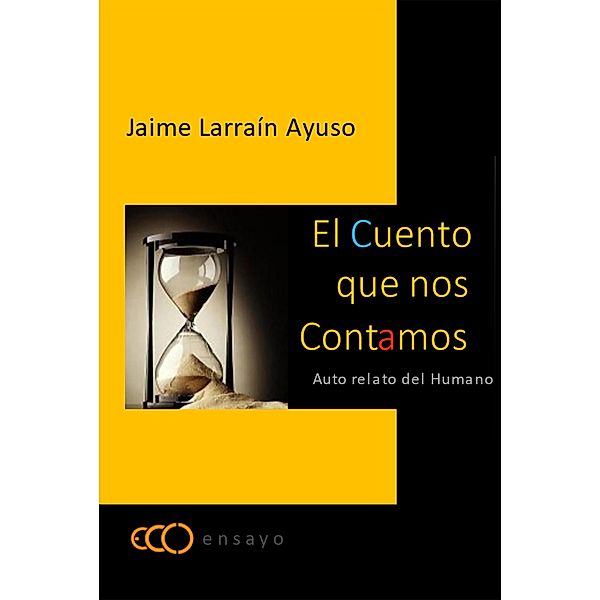 El cuento que nos contamos, Jaime Larraín