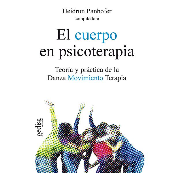 El cuerpo en psicoterapia, Heidrun Panhofer