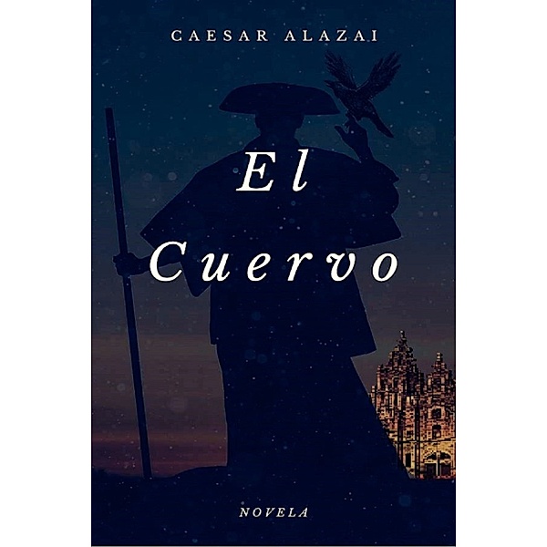 El Cuervo, Caesar Alazai