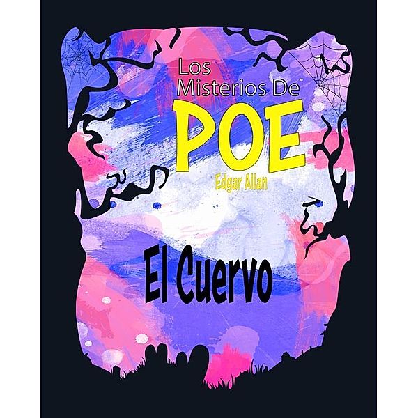 El Cuervo, Edgar Allan Poe