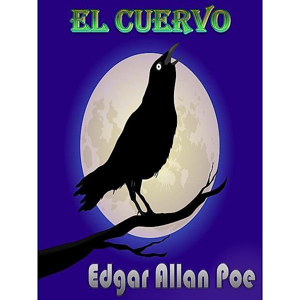 El Cuervo, Edgar Allan Poe