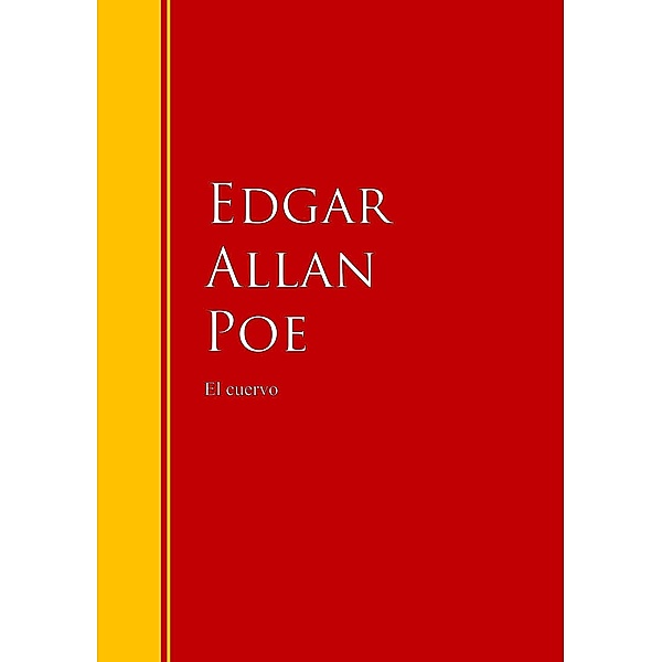 El Cuervo / Biblioteca de Grandes Escritores, Edgar Allan Poe