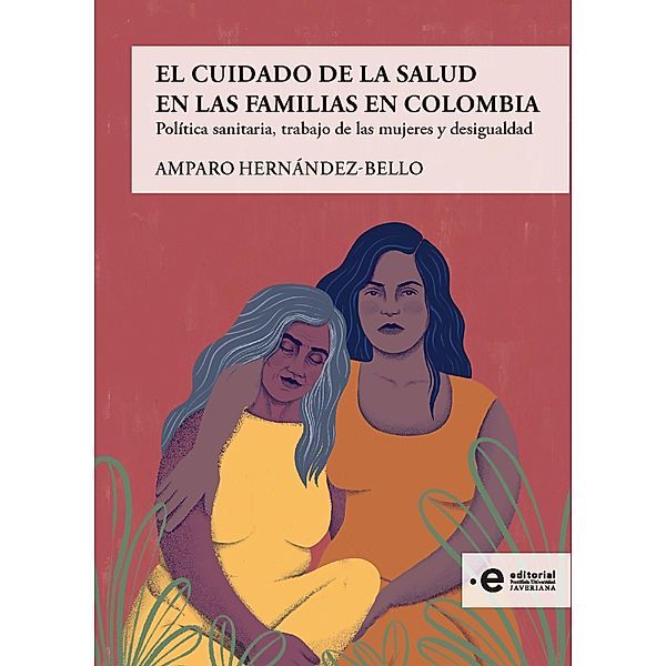 El cuidado de la salud en las familias en Colombia, Amparo Hernández-Bello