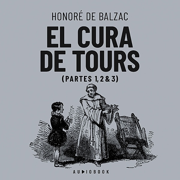 El cura de Tours, Honoré de Balzac