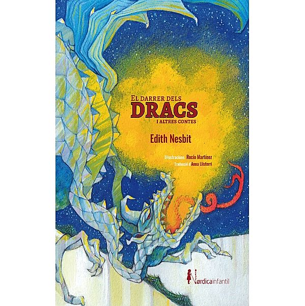 El darrer dels dracs i altres contes / Nórdica Infantil, Edith Nesbit