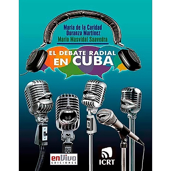 El debate radial en Cuba, María de la Caridad Duranza Martínez, Mario Masvidal Saavedra