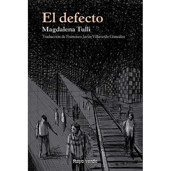 El defecto, Magdalena Tulli