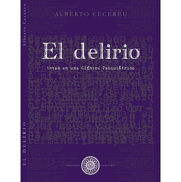 El delirio, Alberto Cecereu Fuentes