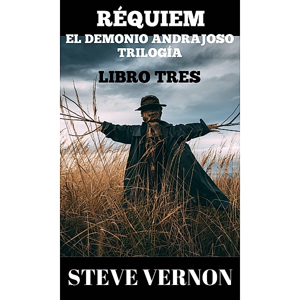 El Demonio Andrajoso Trilogia: Libro Tres Requiem, Steve Vernon
